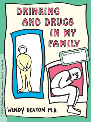 cover image of Drinking and Drugs in My Family